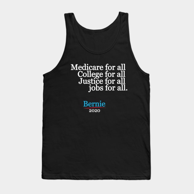 Bernie Sanders For America 2020 Tank Top by S-Log